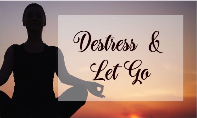 Destress and Let Go Medidation Class